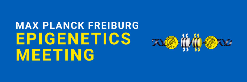 Max Planck Freiburg Epigenetics Meeting