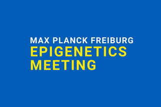 Max Planck Epigenetics Meeting